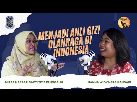 Seperti Apa Menjadi Ahli Gizi Olahraga di Indonesia? | PERSAGI Kabupaten Aceh Besar PODCAST Eps. 12